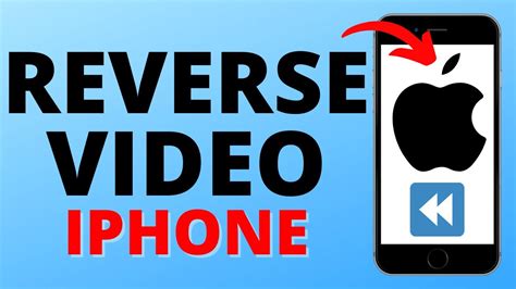 How to Reverse Video iPhone: Unlocking the Secrets of Time in Your Pocket